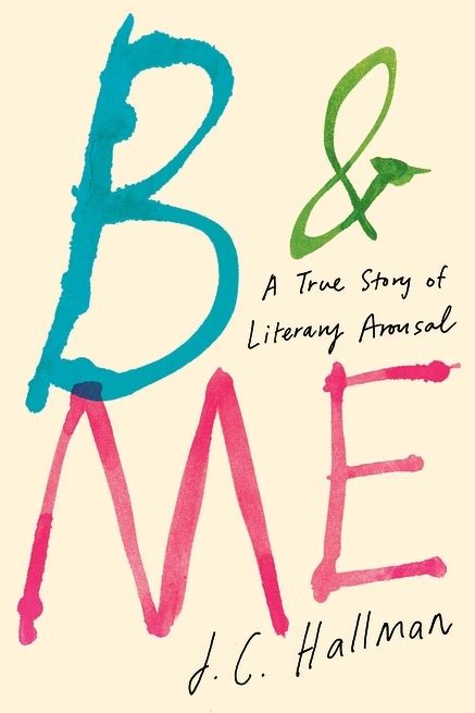 b and me a true story of literary arousal Doc